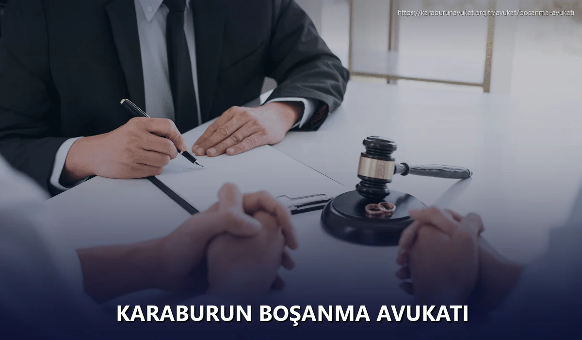Karaburun Boşanma Avukatı
