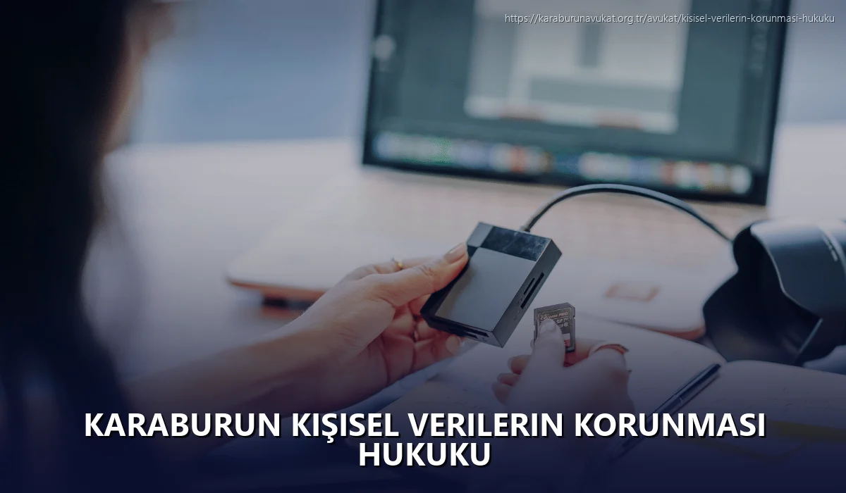 Karaburun Kişisel Verilerin Korunması Hukuku
