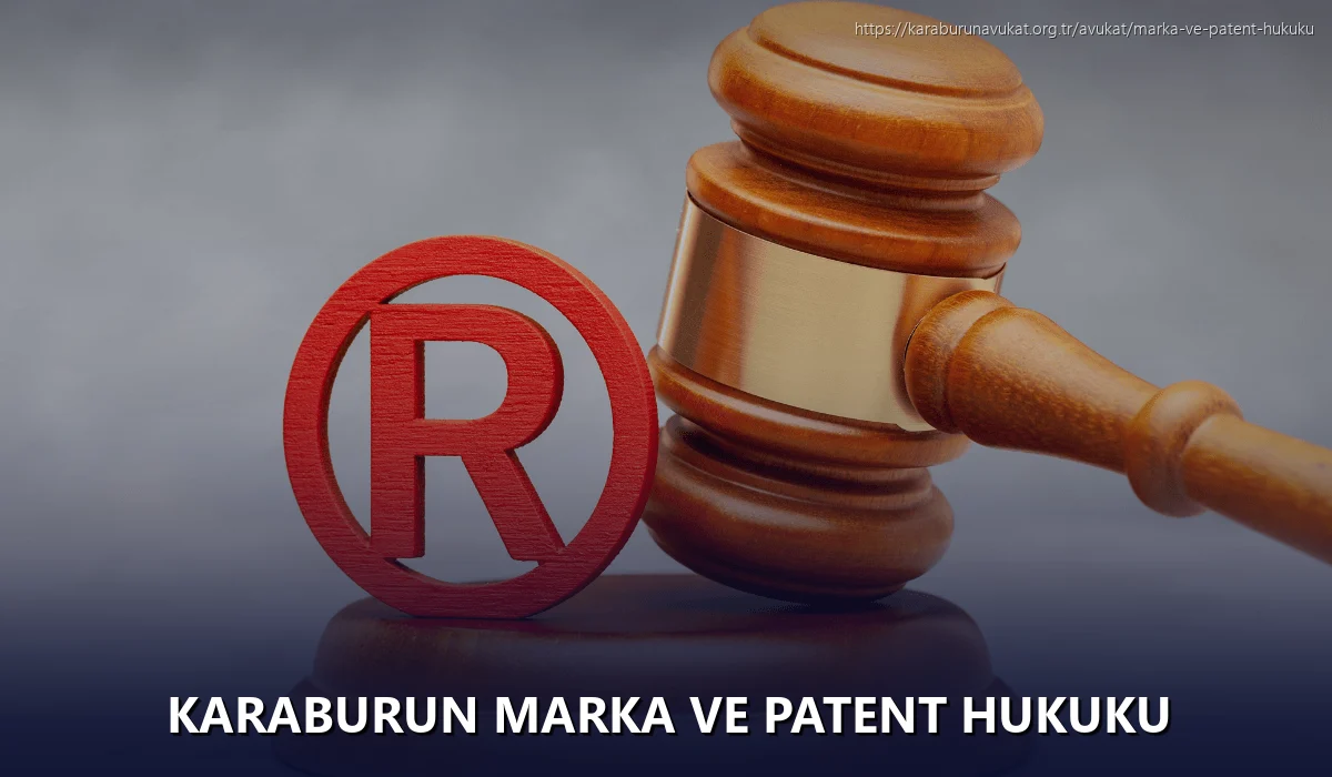 Karaburun Marka ve Patent Hukuku