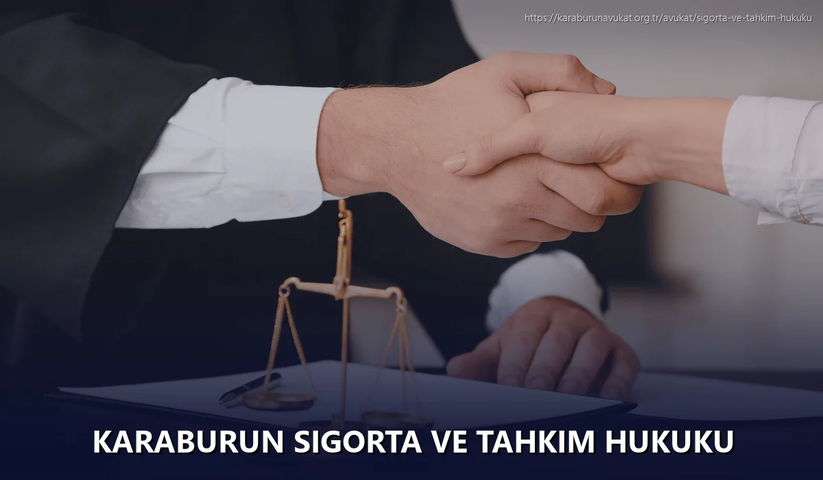 Karaburun Sigorta ve Tahkim Hukuku