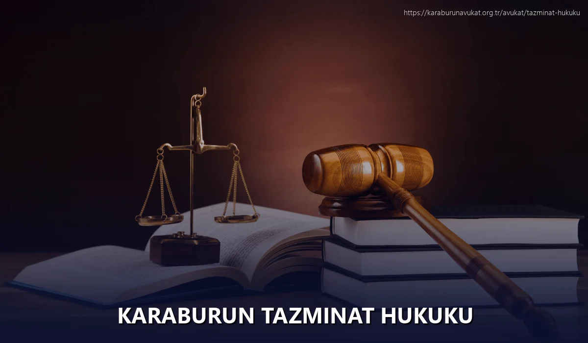 Karaburun Tazminat Hukuku
